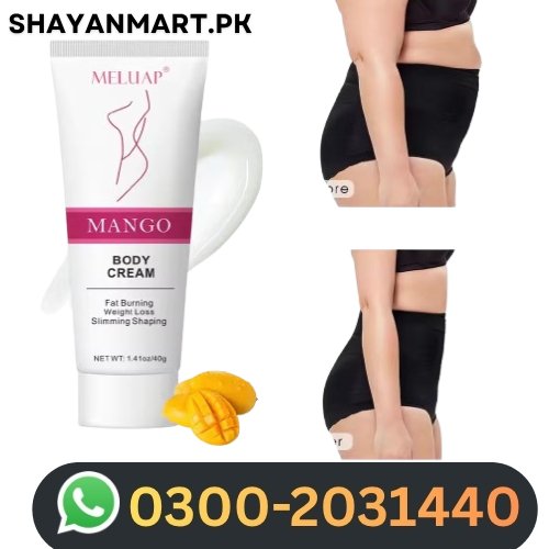 Mango Body Best Slimming Cream In Pakistan