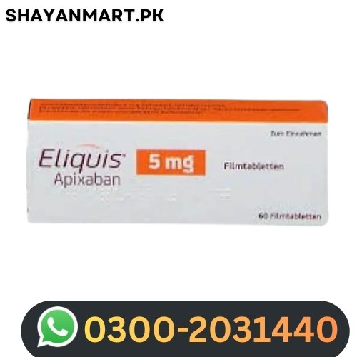 Eliquis Apixaban 5mg Tablets In Pakistan 