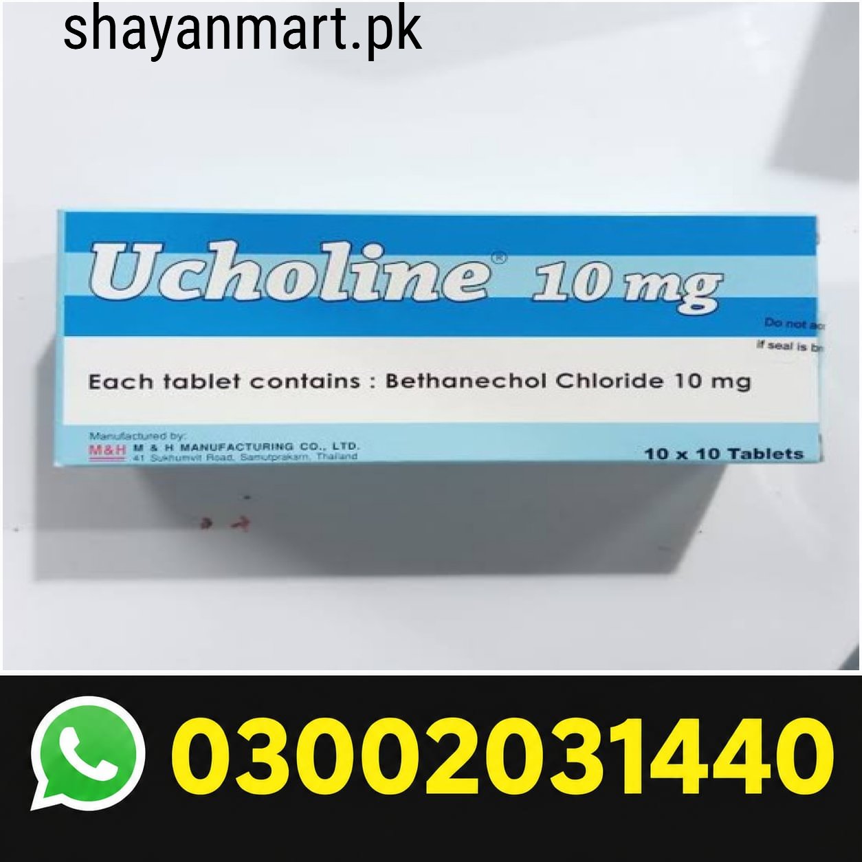 Ucholine Bethanechol Chloride Tablets 10Mg Same Day Delivery In Pakistan