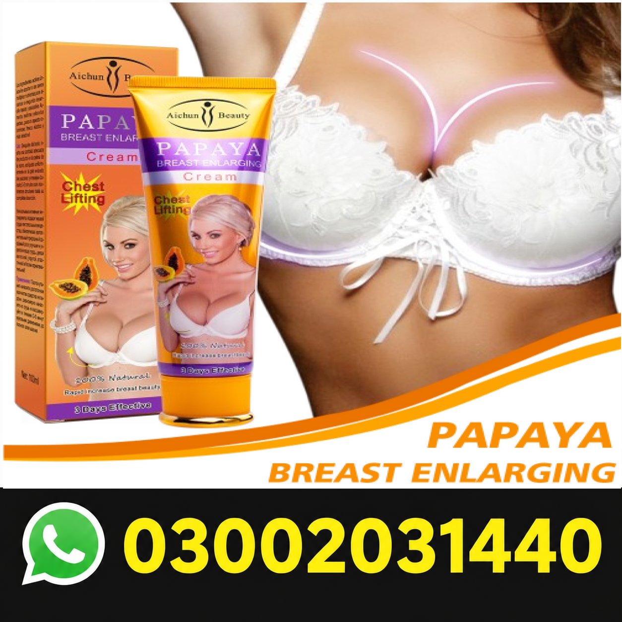 Papaya Cream For Breast Enlargement In Pakistan